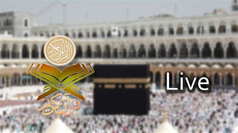 quran kareem chanel|al quran live.